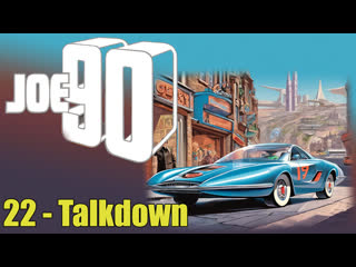 1968 1969   joe 90   joe 90   22   talkdown